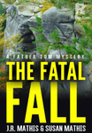 The Fatal Fall