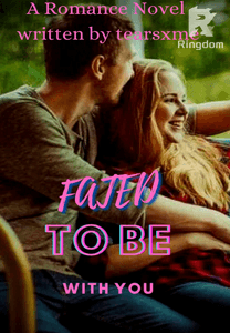 Fated To Be With You