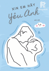 Xin Em Hãy Yêu Anh