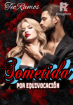 Sometida por Equivocación