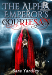 The Alpha Emperor's Courtesan