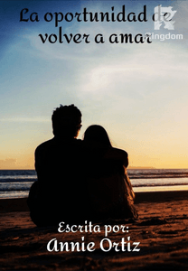 La oportunidad de volver a amar
