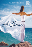 A Chance