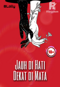 Jauh di Hati Dekat di Mata