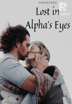 Lost in Alpha's eyes