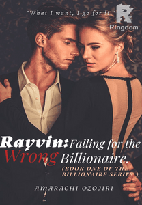 RAYVIN: FALLING FOR THE WRONG BILLIONAIRE.