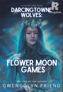 Darcingtowne Wolves: The Flower Moon Games (Book 2)