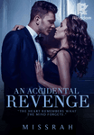 An Accidental Revenge