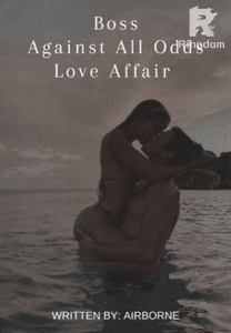 Boss Against All Odds Love Affair 