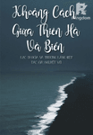 Khoảng Cách Giữa Thiên Hà Và Biển