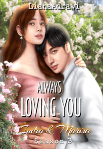 Always Loving You (Indra dan Marisa Season 3)