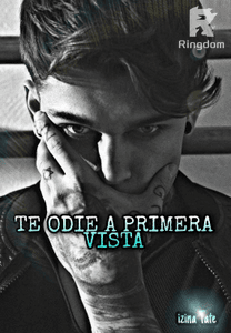 TE ODIO A PRIMERA VISTA