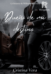 Dueño de mi destino
