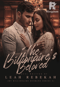 The Billionaire's Beloved (My Billionaire Husband Series)