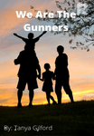 We Are the Gunners (A continuation of Secret Baby)