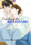 CATCHING THE BILLIONAIRE
