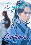 Dyed in Your Color