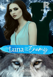 The Luna To The Enemy -Book 1 Of The Luna Duet {COMPLETED}
