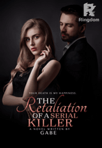 THE RETALIATION OF A SERIAL KILLER