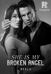 SHE IS MY BROKEN ANGEL