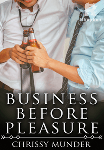 Business Before Pleasure