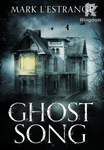 Ghost Song