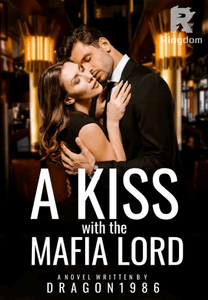 A Kiss With The Mafia Lord