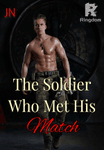 The Soldier Who Met His Match #3 The Soldier Series