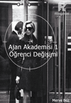 Ajan Akademisi 1 / Öğrenci Değişimi