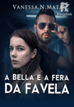 A Bella e a Fera da Favela
