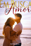 Em busca do Amor