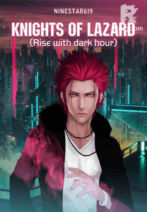 KNIGHTS OF LAZARD(Rise with dark hour)