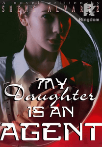 My Daughter is an Agent