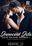 Love Island series #1: Innocent Isla ( Tagalog - SPG )