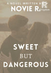 Sweet But Dangerous