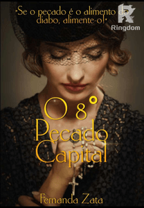 O 8º PECADO CAPITAL