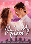 You're My Queen 