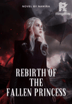 Rebirth Of The Fallen Princess