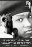 Searching for the kidn*pped detective