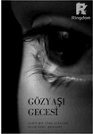 Gözyaşı Gecesi Garip Bir Töre Hikayesi
