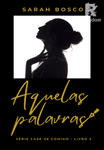 Aquelas Palavras