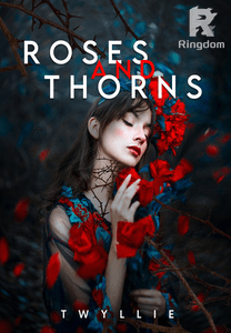 Roses and Thorns