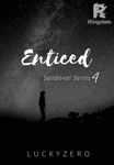 Enticed