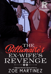 The Billionaire's Ex-Wife's Revenge