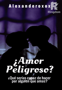 ¿Amor Peligroso?