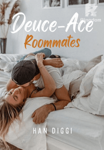 Deuce-ace Roommates