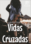 Vidas Cruzadas