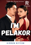 I'M PELAKOR