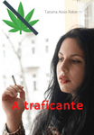 A Traficante