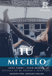TÚ MI CIELO - ANNA FABRE Y ADAM BECKER